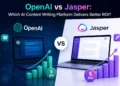 OpenAI vs Jasper: Which AI Content Writing Platform Delivers Better ROI? 12 Content Writing